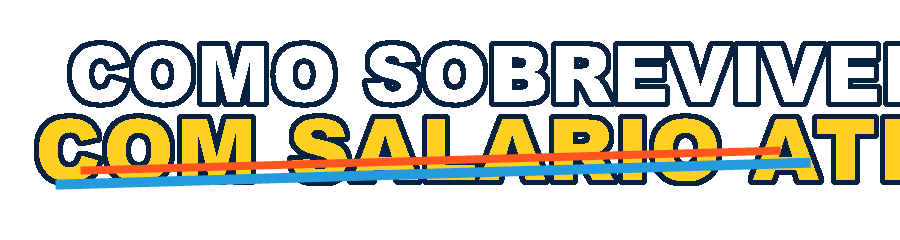 Como sobreviver com salario atrasado